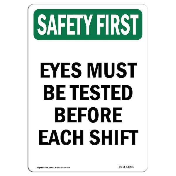 Safety Sign, OSHA SAFETY FIRST, 5" Height, Eyes Must Be Tested, Portrait, 10PK